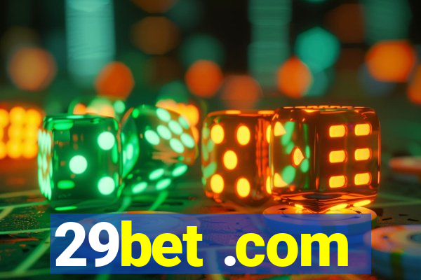 29bet .com